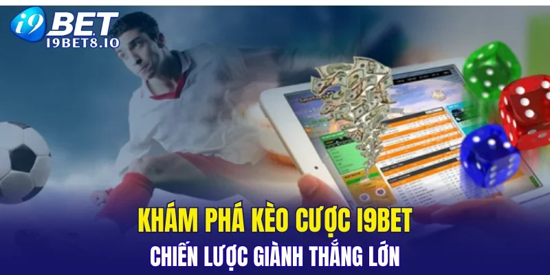 Kèo Cược I9BET